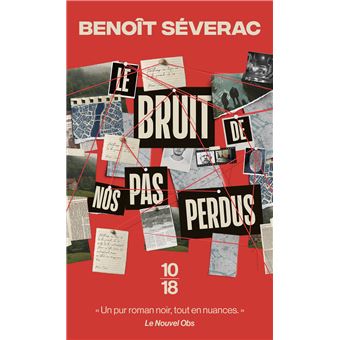 Le bruit de nos pas perdus