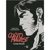 Corto Maltese (Tome 18) - Le Jour d'avant (édition enrichie noir et blanc)