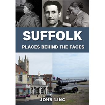 Suffolk Places Behind the Faces - 1