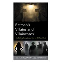 Batman’s Villains and Villainesses