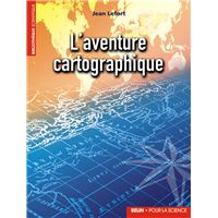 L'aventure cartographique