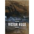 Victor Hugo - L'Homme océan