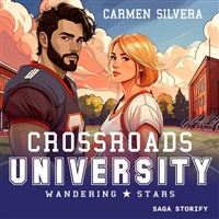 Wandering Stars – Crossroads University Tome 1