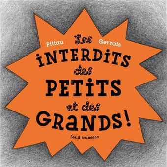 Les Interdits des petits et des grands ! - 1
