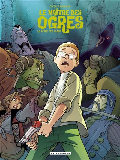 Le Maître des Ogres, Tome 2 : Le Réveil des clans