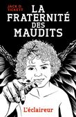 La Fraternité des maudits