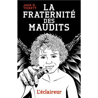 La Fraternité des maudits