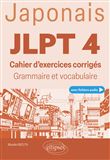 Japonais. JLPT 4 (Test d'aptitude en japonais) (avec fichiers audio)