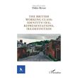 The british working class : identity(-ies), representations, (re ...
