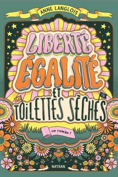 Liberté, égalité et toilettes sèches - Anne Langlois (2024)