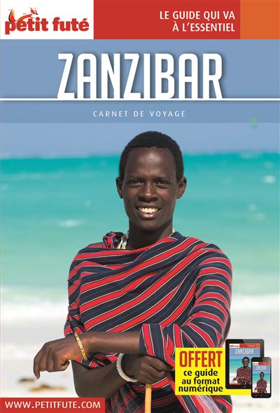 Zanzibar 2023 Carnet Petit Futé - Dominique Auzias, Jean-Paul Labourdette (2023)