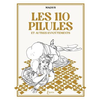 Les 110 pilules et autres envoûtements - 1