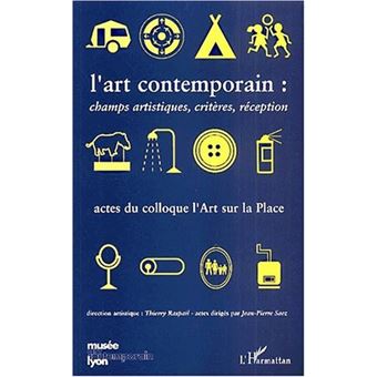 L'art contemporain : champs artistiques, critères, réception - 1