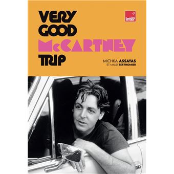 Very good McCartney trip | Assayas, Michka (1958-....). Auteur