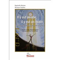 Il y eut un soir, il y eut un matin