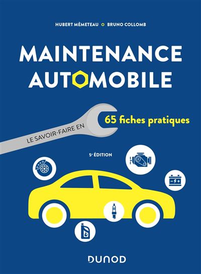 Maintenance automobile. 5e édition - Hubert Mèmeteau, Bruno Collomb (2024)