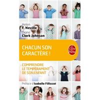 Chacun son caractère, comprendre le tempérament de son enfant
