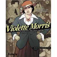 Violette Morris (Tome 1)