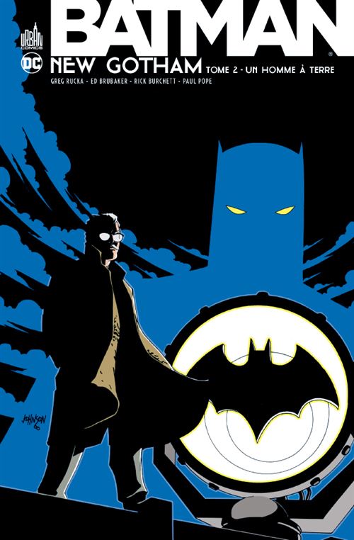BATMAN NEW GOTHAM  - Tome 2 - Greg Rucka - cartonné
