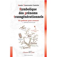 Symbolique des prénoms transgénérationnels