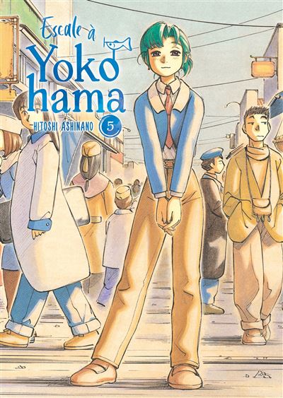 Escale à Yokohama - Tome 5 - Hitoshi Ashinano - broché