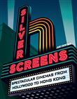SILVER SCREENS