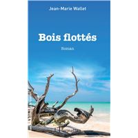 Bois flottés