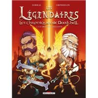 Les légendaires - Les chroniques de Darkhell - tome 02 La croisée sanglante