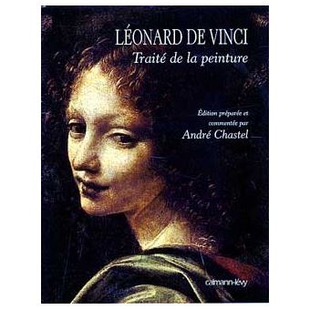 Traité de la peinture - Léonard de vinci - 1