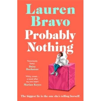 PROBABLY NOTHING