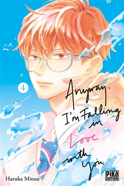 Anyway, I'M Falling In Love With You - Tome 04 (Haruka Mitsui) (2025) Anyway, I'M Falling In Love With You - Tome 04 (Haruka Mitsui) (2025)