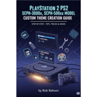 PlayStation 2 PS2 SCPH-3000x, SCPH-500xx Model Custom Theme Creation Guide - Step by Step - 1
