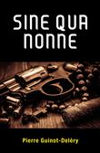 Sine qua Nonne