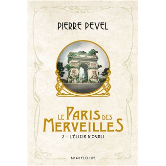 Le Paris Des Merveilles - Le Paris Des Merveilles, T2 - 1