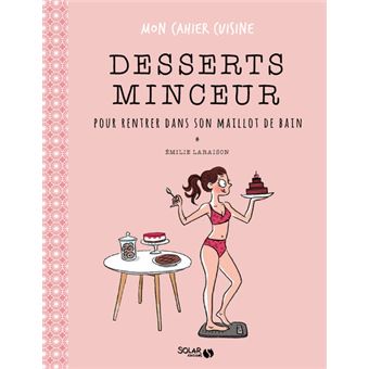 Desserts minceur pour rentrer dans son maillot de bain - Mon cahier cuisine