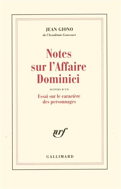 Notes sur l'affaire Dominici / Essai sur le caractere de