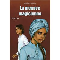La menace magicienne (Réda II)