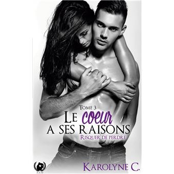 Le coeur a ses raisons tome 3 - 1