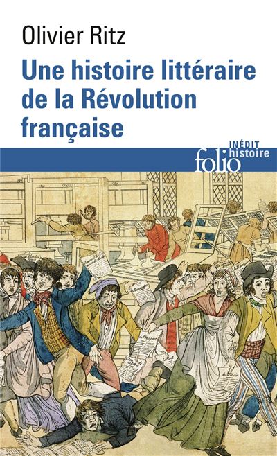 Olivier Ritz - Une histoire littéraire de la Révolution française (2026)