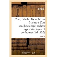 Crac ! Pchcht ! Baounhd ? ! ! ou le Manteau d'un sous-lieutenant, réalités hyperdrôlatiques