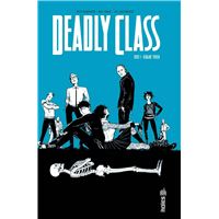 Deadly Class - Tome 1 - Reagan Youth