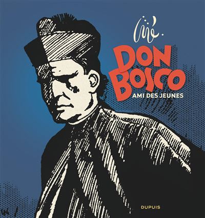 Don Bosco - Ami des jeunes - Jijé - Dupuis - Coffret - Bande dessinée - Dupuis