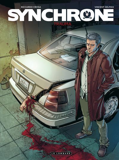 Synchrone - Tome 01 - Trauma