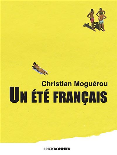 Un été français - Christian Moguerou - broché