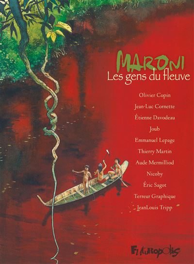 Maroni - Les Gens du fleuve