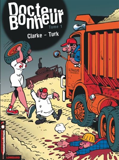 Docteur Bonheur, Tome 1 : Docteur Bonheur T1