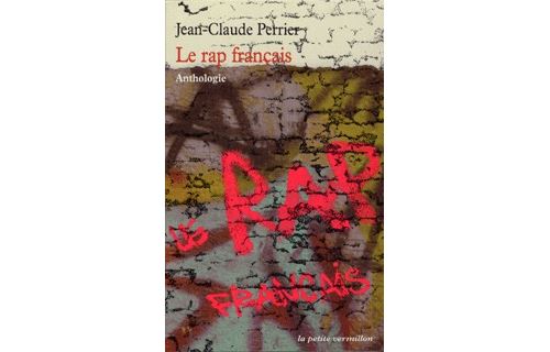 Le rap français - Jean-Claude Perrier - Poche