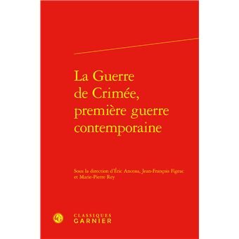 La Guerre de Crimée, première guerre contemporaine - 1
