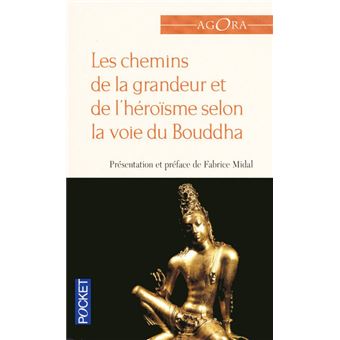 Les chemins de la grandeur et de l'héroïsme selon la voie du Bouddha - 1
