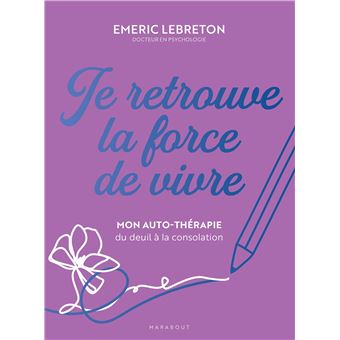 Je retrouve la force de vivre - 1